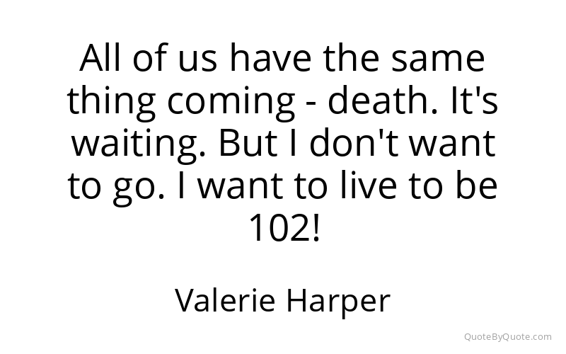 Preview image for this quote by Valerie Harper