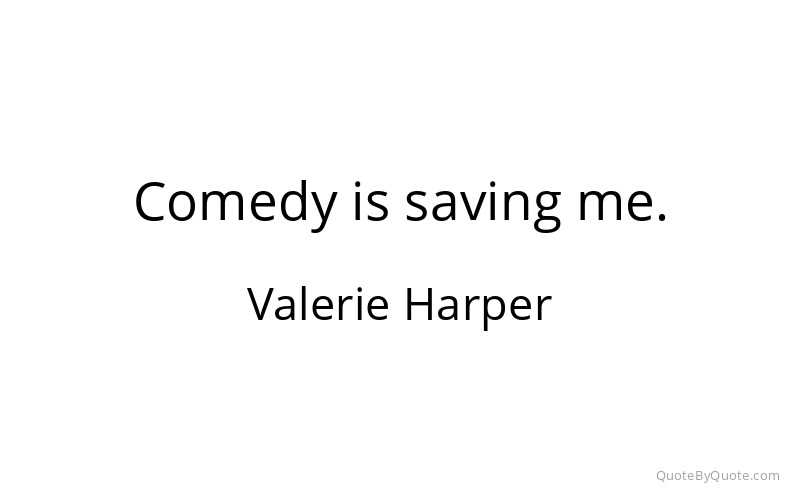 Preview image for this quote by Valerie Harper