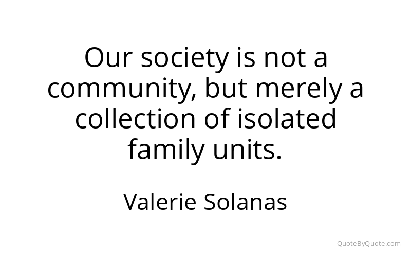 Preview image for this quote by Valerie Solanas