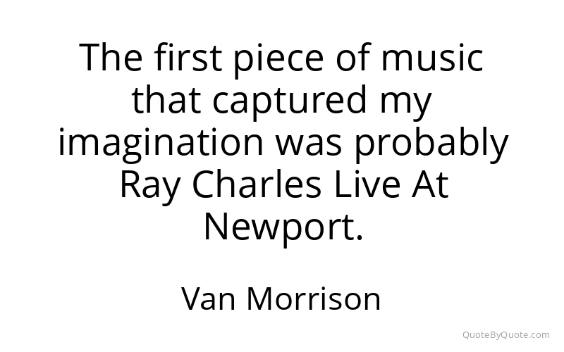 Preview image for this quote by Van Morrison