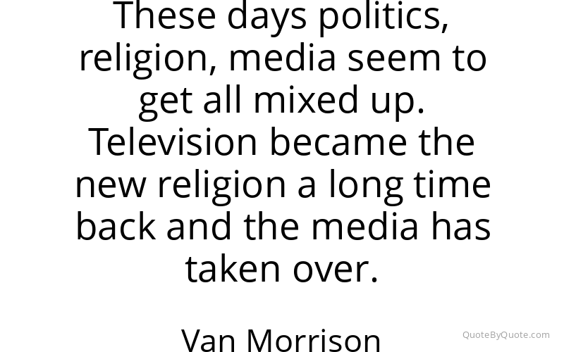 Preview image for this quote by Van Morrison