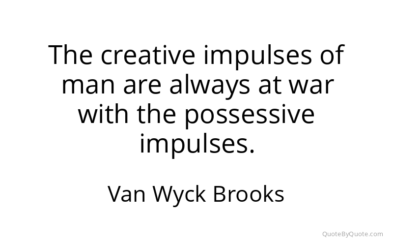 Preview image for this quote by Van Wyck Brooks