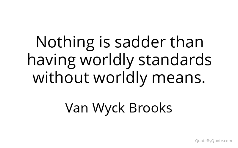 Preview image for this quote by Van Wyck Brooks