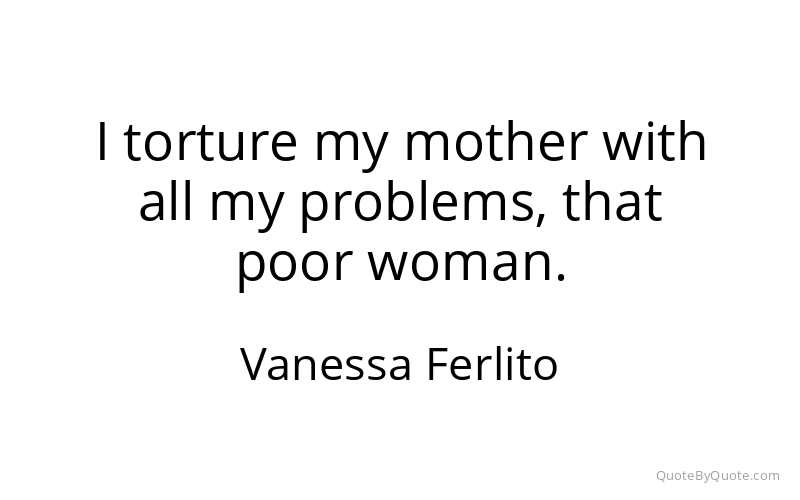 Preview image for this quote by Vanessa Ferlito