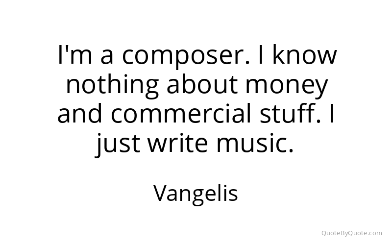 Preview image for this quote by Vangelis