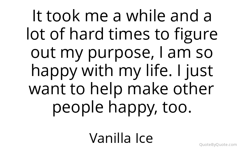 Preview image for this quote by Vanilla Ice