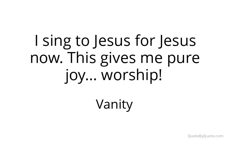 Preview image for this quote by Vanity
