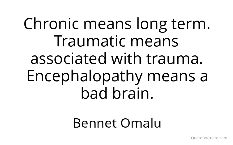 Preview image for this quote by Bennet Omalu