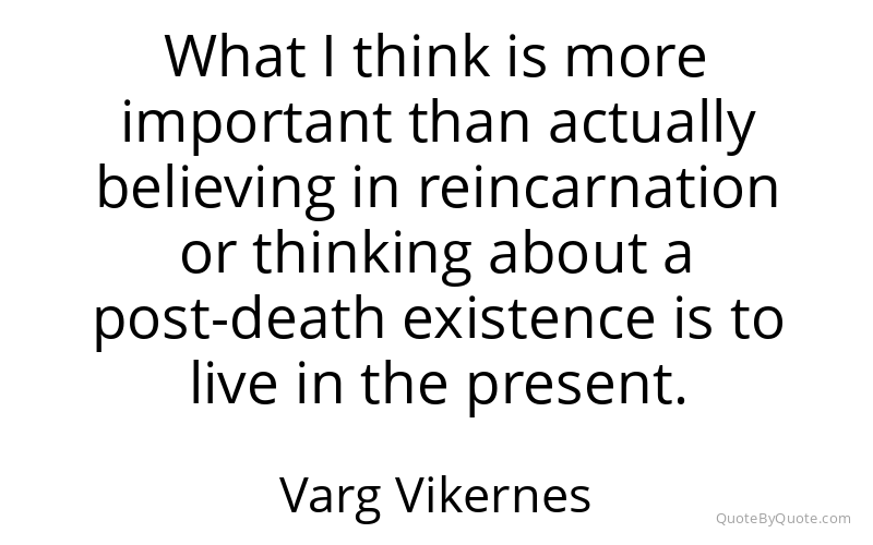 Preview image for this quote by Varg Vikernes