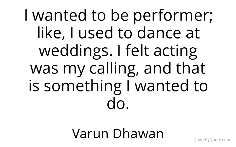 Preview image for this quote by Varun Dhawan