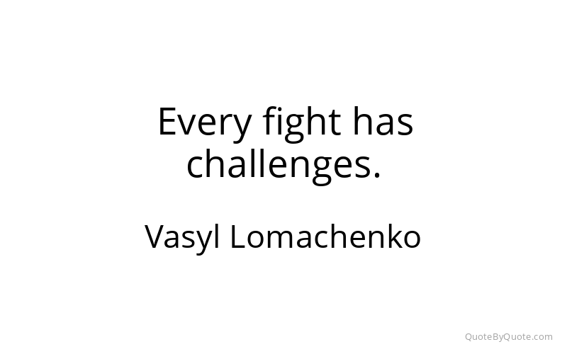 Preview image for this quote by Vasyl Lomachenko