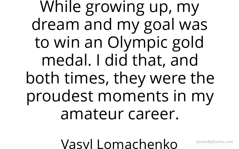 Preview image for this quote by Vasyl Lomachenko