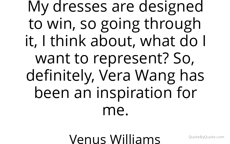 Preview image for this quote by Venus Williams
