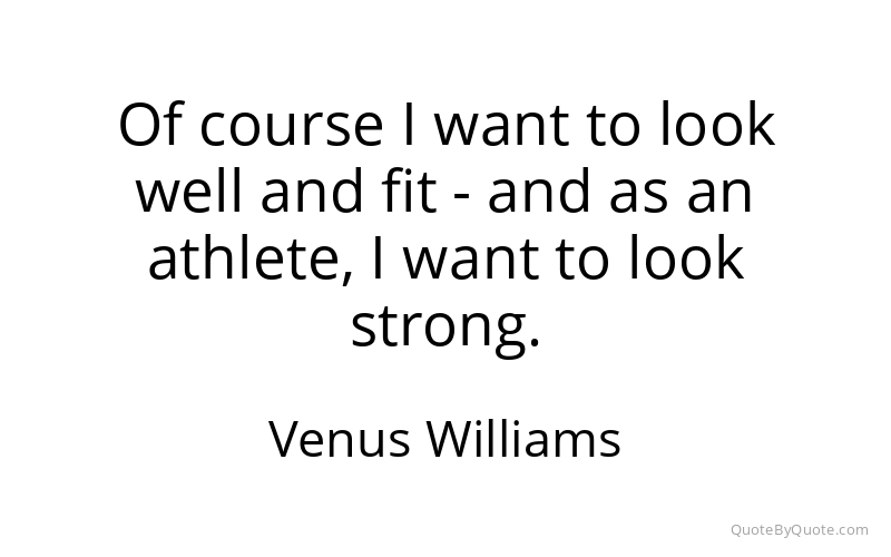 Preview image for this quote by Venus Williams