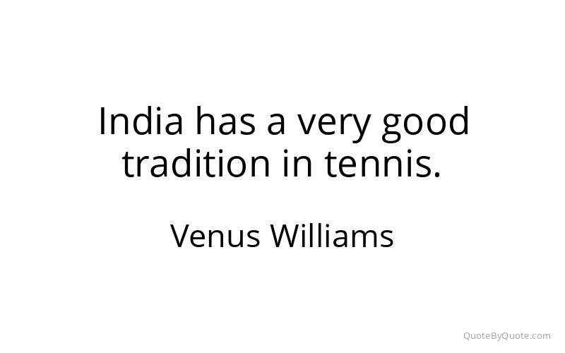 Preview image for this quote by Venus Williams