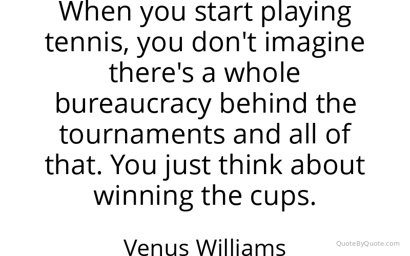 Preview image for this quote by Venus Williams