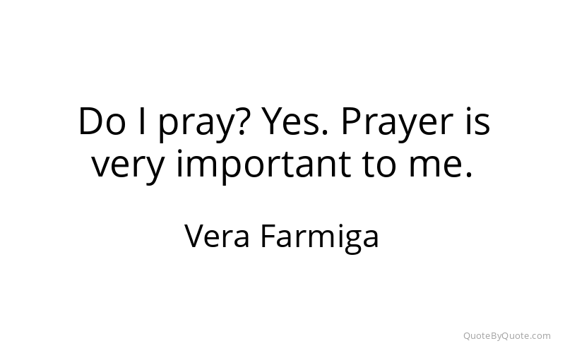 Preview image for this quote by Vera Farmiga