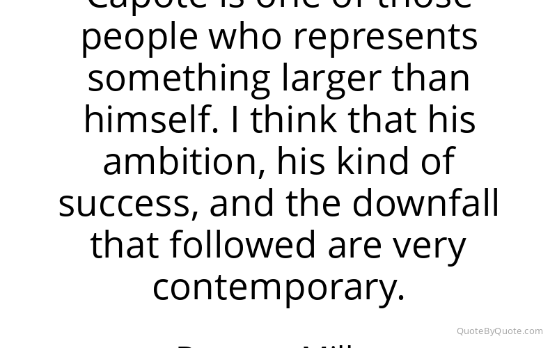 Preview image for this quote by Bennett Miller