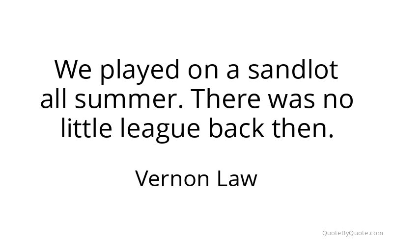 Preview image for this quote by Vernon Law