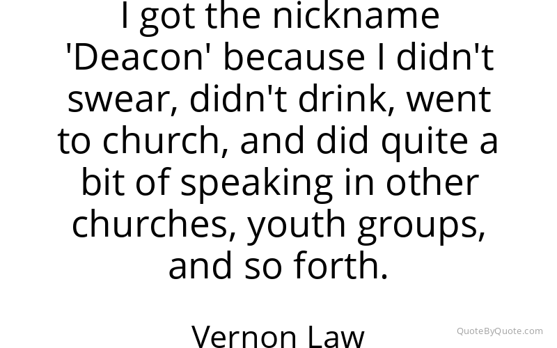 Preview image for this quote by Vernon Law