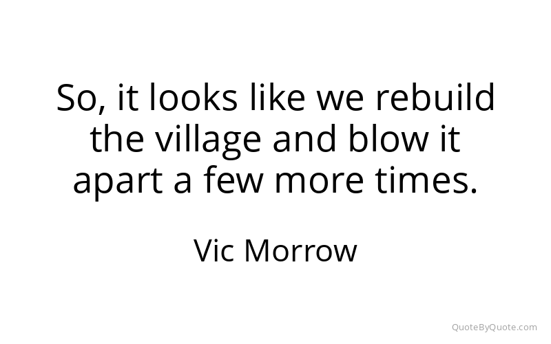 Preview image for this quote by Vic Morrow
