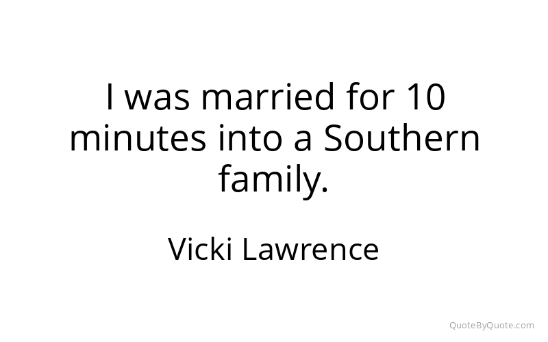 Preview image for this quote by Vicki Lawrence