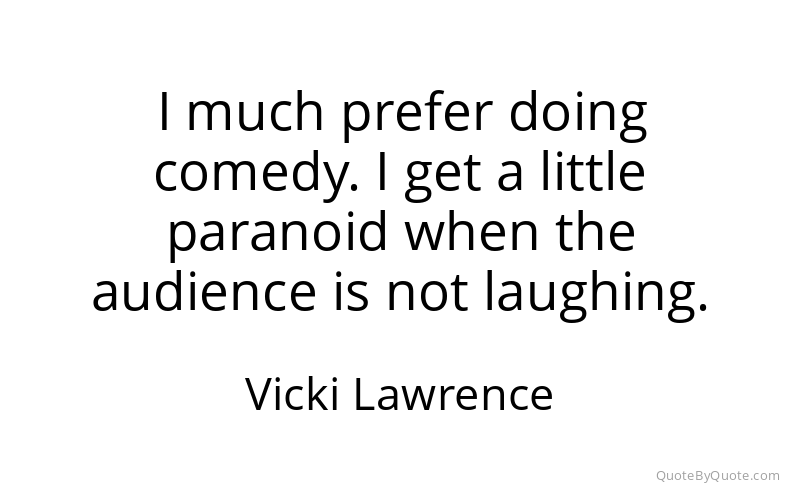 Preview image for this quote by Vicki Lawrence