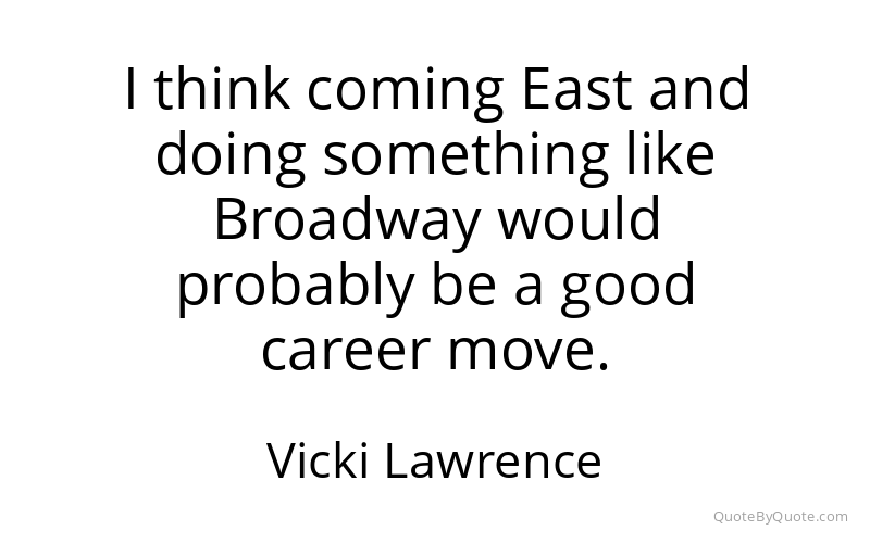 Preview image for this quote by Vicki Lawrence