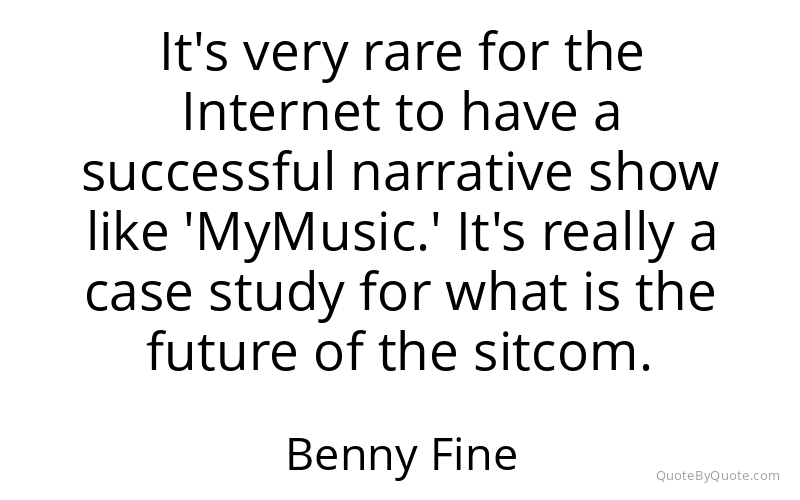 Preview image for this quote by Benny Fine