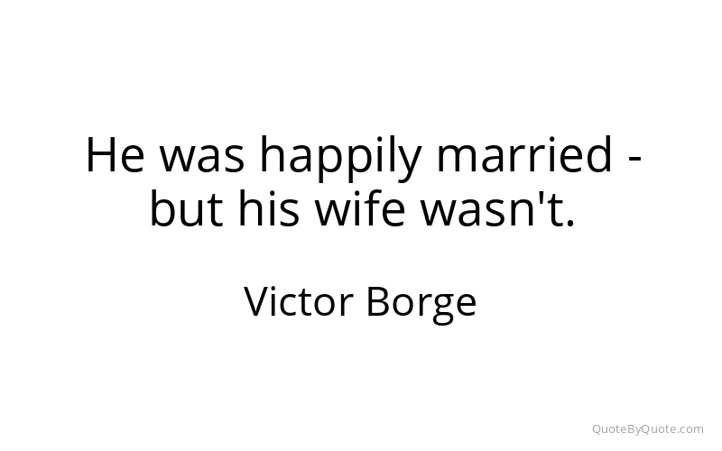 Preview image for this quote by Victor Borge