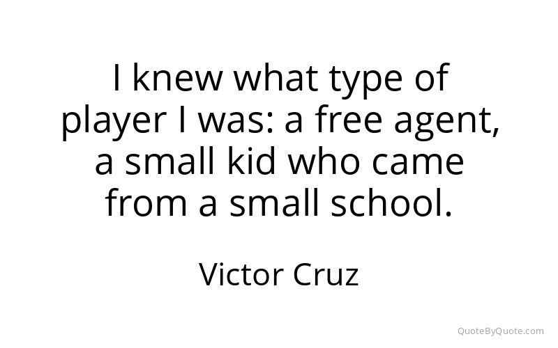 Preview image for this quote by Victor Cruz