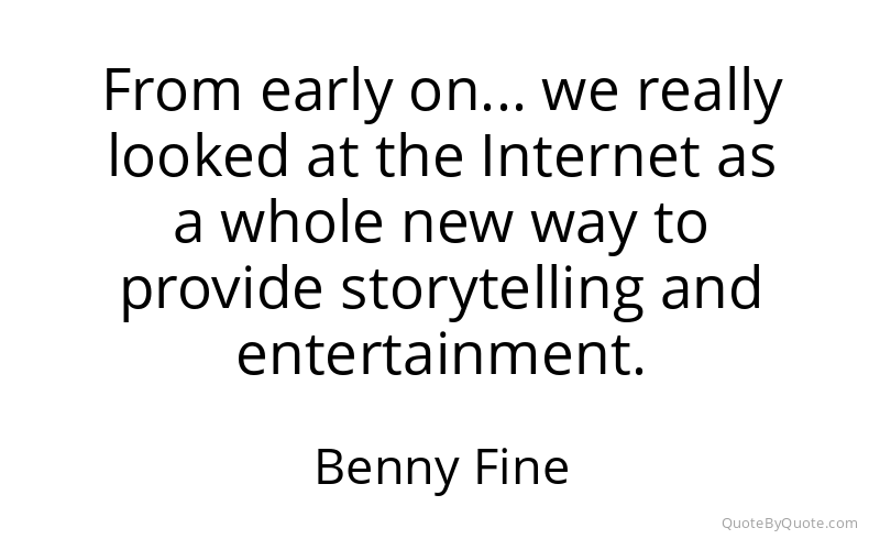 Preview image for this quote by Benny Fine