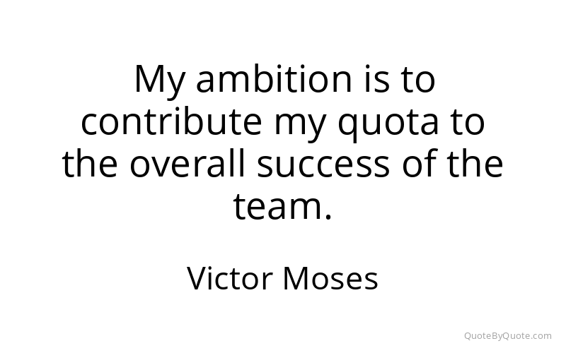 Preview image for this quote by Victor Moses