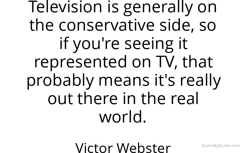 Preview image for this quote by Victor Webster