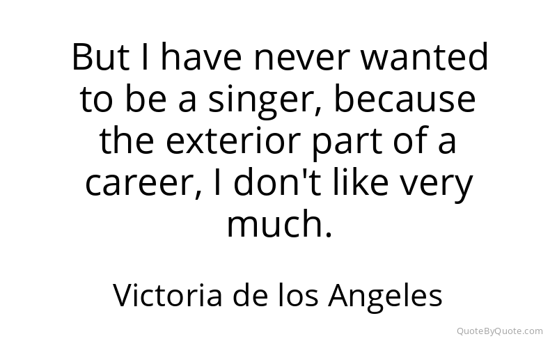 Preview image for this quote by Victoria de los Angeles