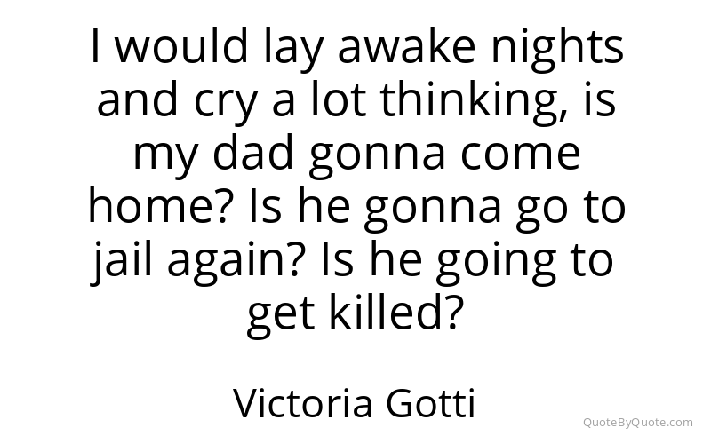 Preview image for this quote by Victoria Gotti
