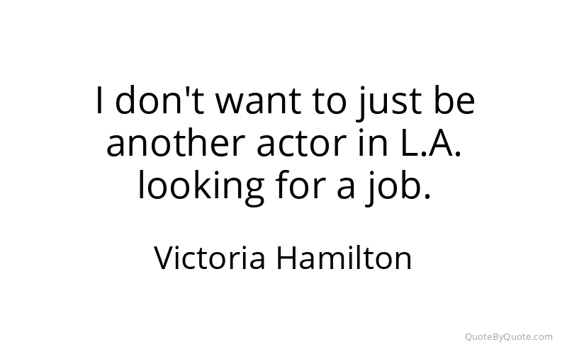 Preview image for this quote by Victoria Hamilton