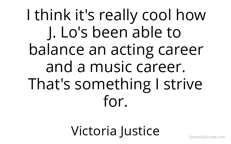 Preview image for this quote by Victoria Justice