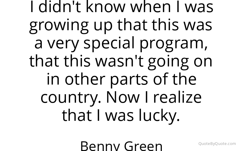 Preview image for this quote by Benny Green