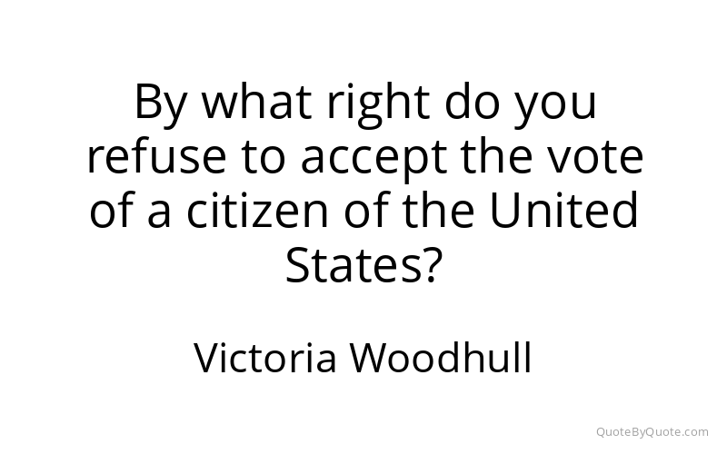 Preview image for this quote by Victoria Woodhull