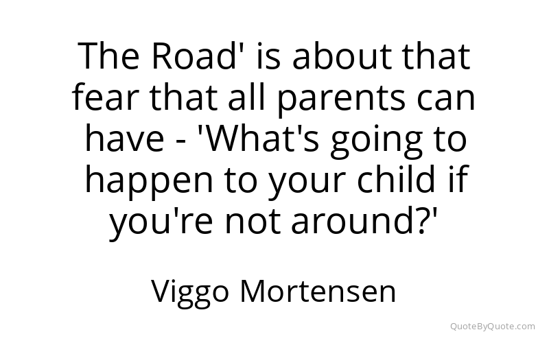 Preview image for this quote by Viggo Mortensen