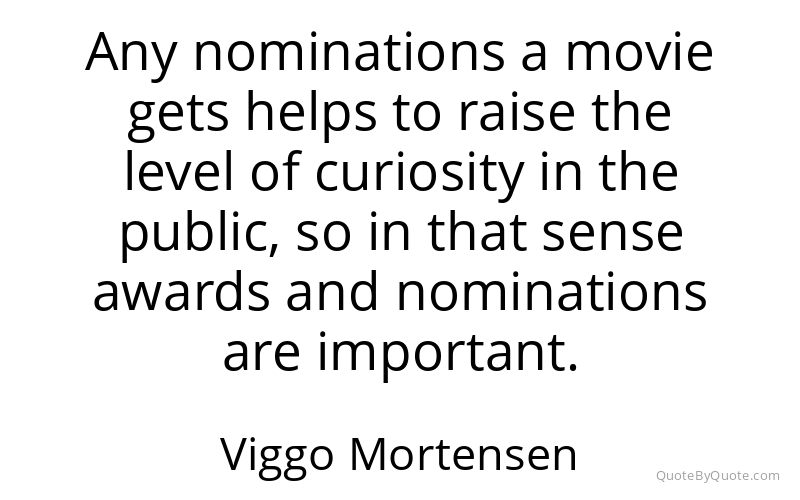 Preview image for this quote by Viggo Mortensen