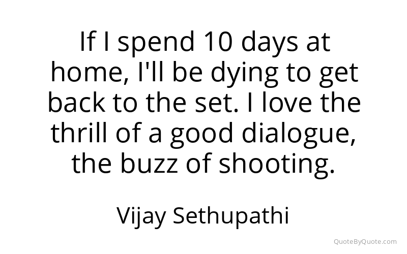 Preview image for this quote by Vijay Sethupathi