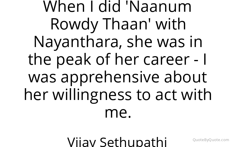 Preview image for this quote by Vijay Sethupathi