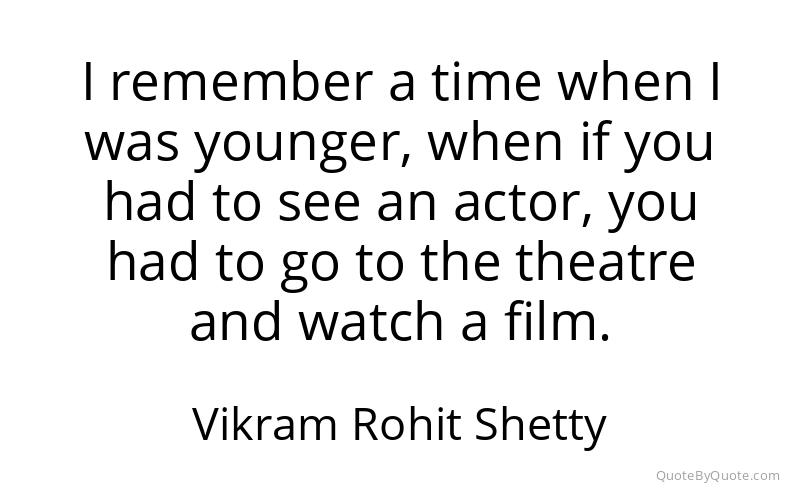 Preview image for this quote by Vikram Rohit Shetty