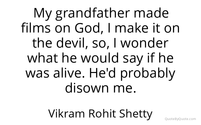Preview image for this quote by Vikram Rohit Shetty