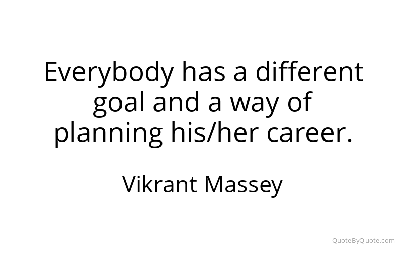 Preview image for this quote by Vikrant Massey