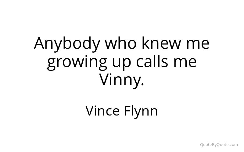 Preview image for this quote by Vince Flynn