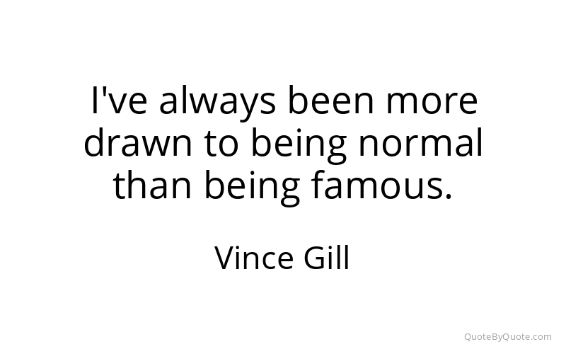 Preview image for this quote by Vince Gill