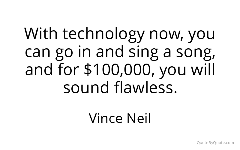 Preview image for this quote by Vince Neil
